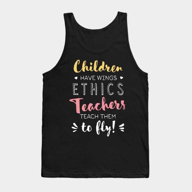 Ethics Teacher Gifts - Beautiful Wings Quote Tank Top by BetterManufaktur